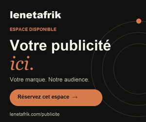 Votre publicité ici — annoncer sur lenetafrik